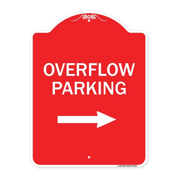Overflow Parking with Right Arrow, Red & White Aluminum Architectural Sign, 18" x 24", RW-1824-23515